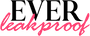 EverleakProof